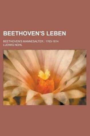 Cover of Beethoven's Leben; Beethoven's Mannesalter