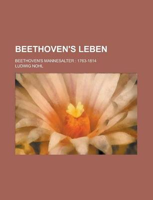 Book cover for Beethoven's Leben; Beethoven's Mannesalter