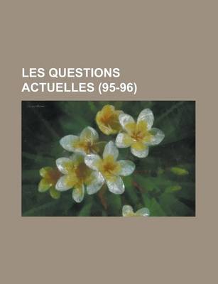 Book cover for Les Questions Actuelles (95-96)