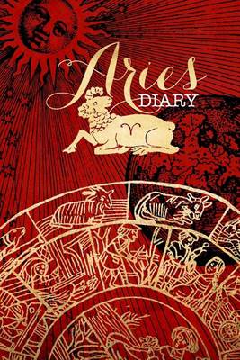 Cover of Aries Zodiac Sign Horoscope Symbol Journal