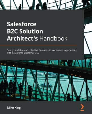 Book cover for Salesforce B2C Solution Architect's Handbook