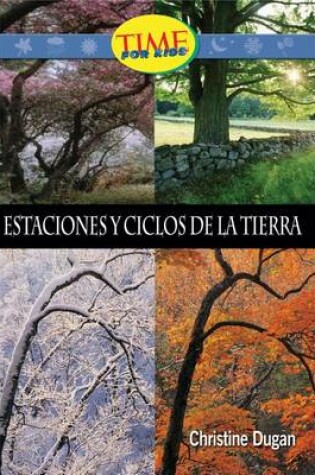 Cover of Estaciones y Ciclos de la Tierra