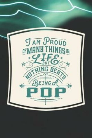 Cover of I Am Proud Of Many Things In Life But Nothing Beats Being A Pop