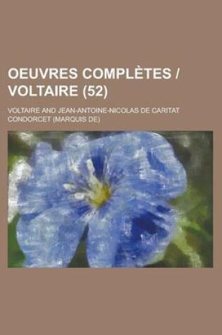 Cover of Oeuvres Completes - Voltaire (52 )