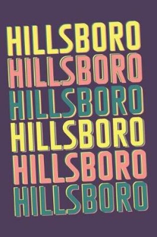 Cover of Hillsboro Notebook