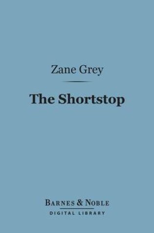 Cover of The Shortstop (Barnes & Noble Digital Library)