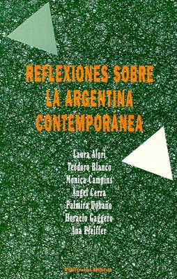 Book cover for Reflexiones Sobre La Argentina Contemporanea