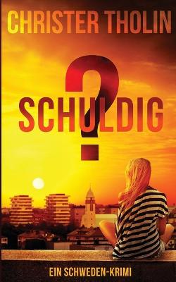 Cover of Schuldig?