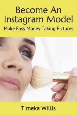 Book cover for Become An Instagram Model