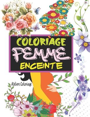 Book cover for Coloriage Femme Enceinte