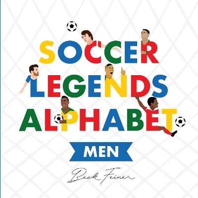 Book cover for Soccer Legends Alphabet: Men