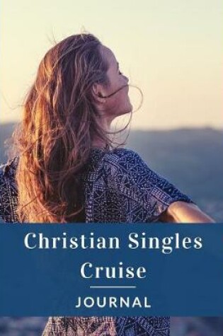 Cover of Christian Singles Cruise Journal