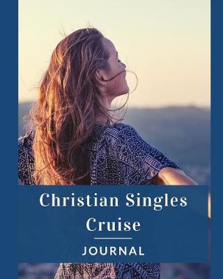 Book cover for Christian Singles Cruise Journal