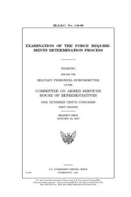 Book cover for Examination of the force requirements determination process