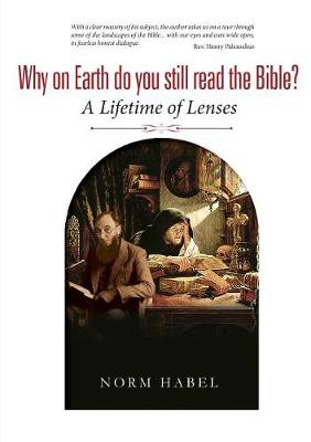 Book cover for Why on Earth do you still read the Bible?