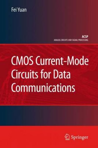 Cover of Cmos Current-Mode Circuits for Data Communications