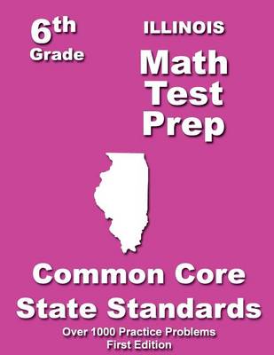 Book cover for Illinois 6th Grade Math Test Prep