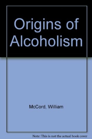 Cover of Origins of Alcoholism