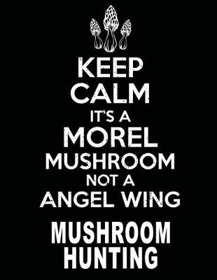 Book cover for Morel Mushrooms Angel Wing Morel Mushroom