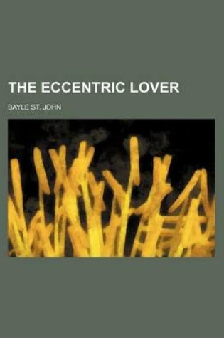 Cover of The Eccentric Lover