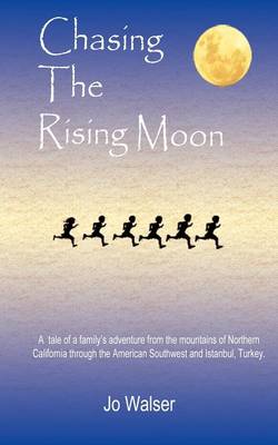 Cover of Chasing the Rising Moon