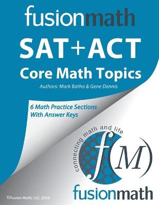 Cover of Fusion Math SAT + ACT Core Math Topics