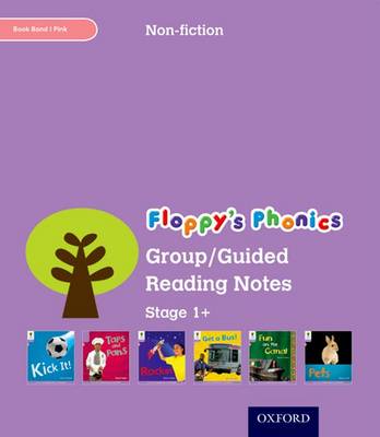 Book cover for Oxford Reading Tree: Level 1+: Floppy's Phonics Non-Fiction: Group/Guided Reading Notes