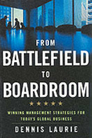 Cover of From Battlefield to Boardroom