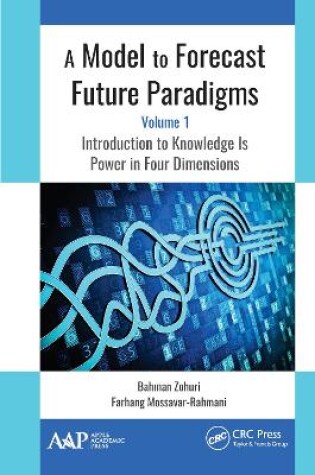 Cover of A Model to Forecast Future Paradigms