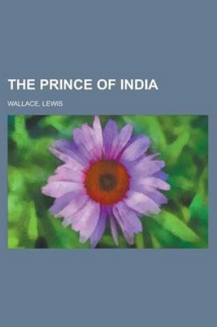 Cover of The Prince of India Volume 02