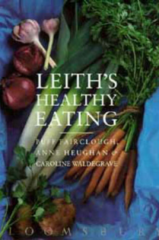 Cover of Leith's Healthy Eating