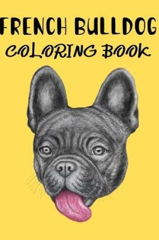 Cover of French Bulldog Coloring Book