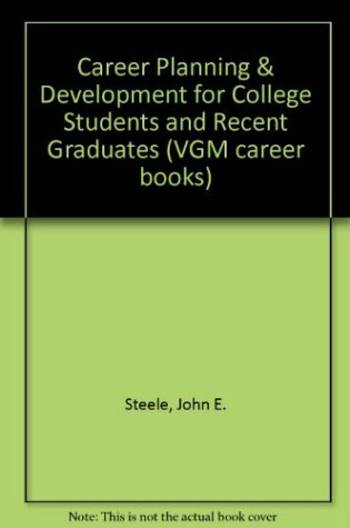 Cover of Career Planning & Development for College Students and Recent Graduates