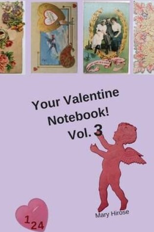 Cover of Your Valentine Notebook! Vol. 3