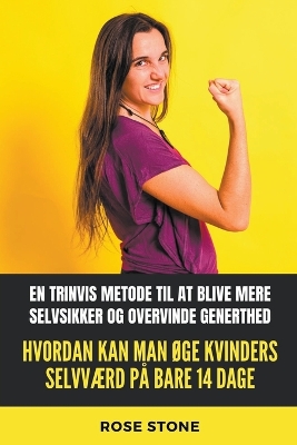 Book cover for Hvordan Kan Man Øge Kvinders Selvværd På Bare 14 Dage