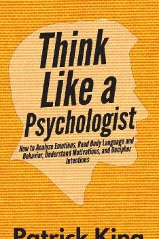 Cover of Think Like a Psychologist