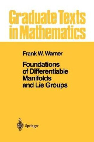 Cover of Foundations of Differentiable Manifolds and Lie Groups