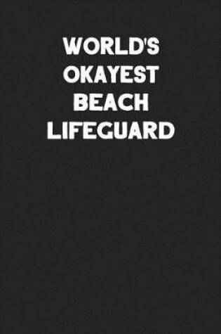 Cover of World's Okayest Beach Lifeguard