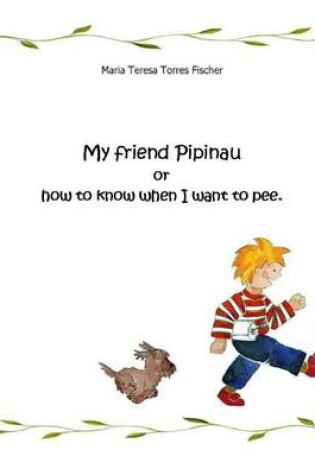 Cover of My Friend Pipinau