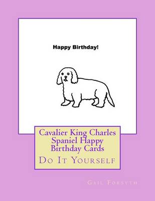 Book cover for Cavalier King Charles Spaniel Happy Birthday Cards