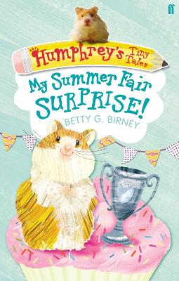 Book cover for Humphrey's Tiny Tales 2: My Summer Fair Surprise!