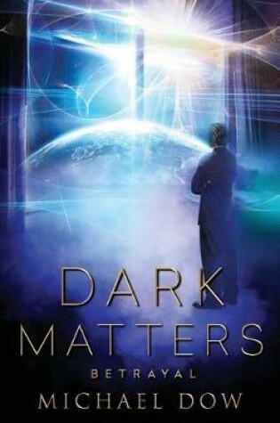 Cover of Dark Matters