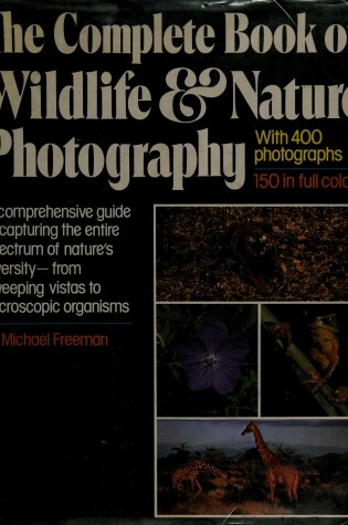 Cover of The Complete Book of Wildlife & Nature Photography