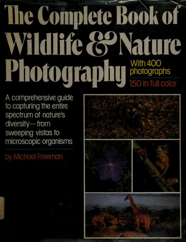 Book cover for The Complete Book of Wildlife & Nature Photography