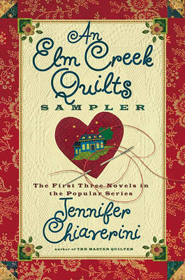 Book cover for An Elm Creek Quilts Sampler: The First Three Novels in a Popular Series