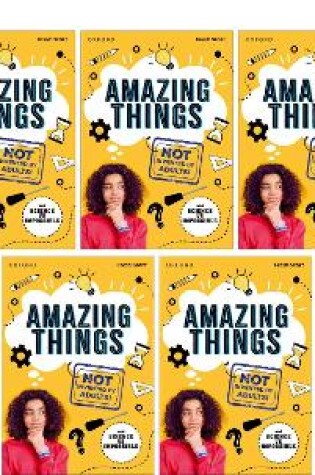 Cover of Read Write Inc. Fresh Start Readers: Book 17: Amazing Things (Not Invented by Adults!) & Science vs Impossible - Pack of 5