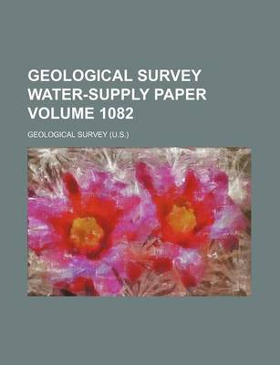 Book cover for Geological Survey Water-Supply Paper Volume 1082