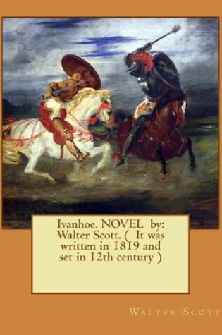 Cover of Ivanhoe. NOVEL by