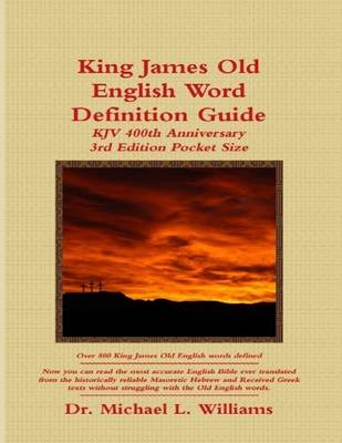 Book cover for King James Old English Word Definition Guide: 2016 Ebook