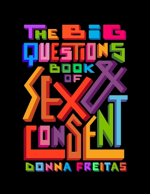 Book cover for The Big Questions Book of Sex & Consent